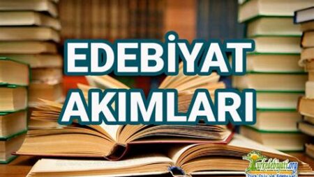 Edebiyatın Dönüm Noktaları: Edebi Akımların ve Dönemlerin Etkileri