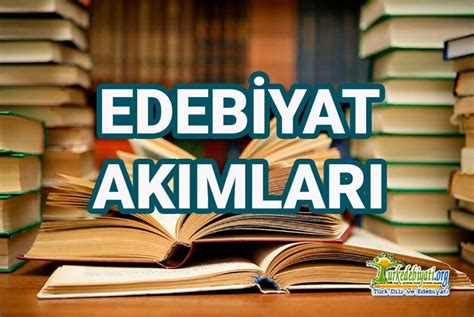 Edebiyatın Dönüm Noktaları: Edebi Akımların ve Dönemlerin Etkileri